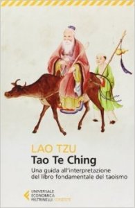 Tao Te Ching. Una guida all'interpretazione del libro fondamentale del taoismo
