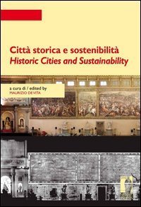 Città storica e sostenibilità-Historic cities and sustainability