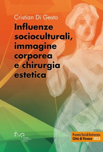 Influenze socioculturali, immagine corporea e chirurgia estetica