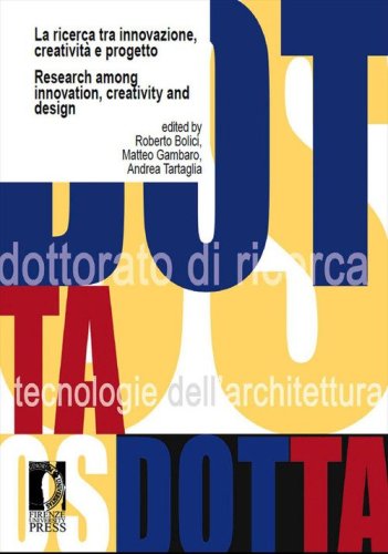 La ricerca tra innovazione, creatività e progetto-Research among innovation, creativity and design