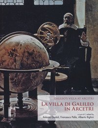 La villa di Galileo in Arcetri-Galileo's villa at Arcetri