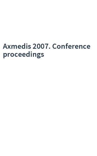 Axmedis 2007. Conference proceedings