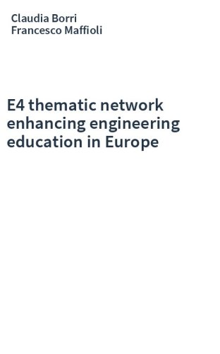 E4 thematic network enhancing engineering education in Europe