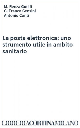 La posta elettronica: uno strumento utile in ambito sanitario
