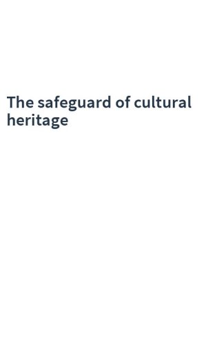 The safeguard of cultural heritage