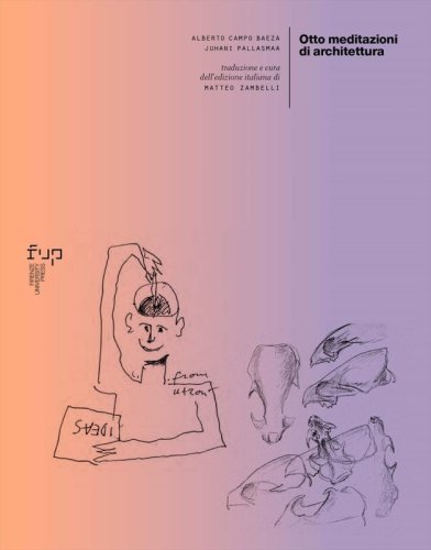Otto meditazioni di architettura