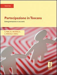 Partecipazione in Toscana. Interpretazioni e racconti