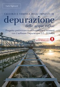 Calcolo e verifica degli impianti di depurazione delle acque reflue