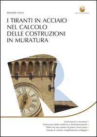I tiranti in acciaio nel calcolo delle costruzioni in muratura