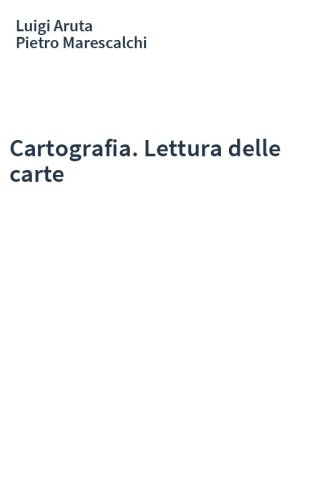 Cartografia. Lettura delle carte