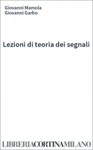 Lezioni di teoria dei segnali