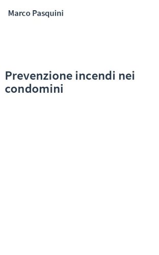 Prevenzione incendi nei condomini