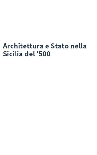 Architettura e Stato nella Sicilia del '500