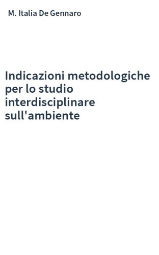 Indicazioni metodologiche per lo studio interdisciplinare sull'ambiente