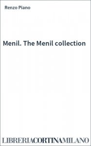 Menil. The Menil collection