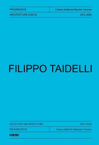 Filippo Taidelli. Ediz. italiana e inglese