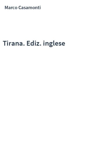Tirana. Ediz. inglese