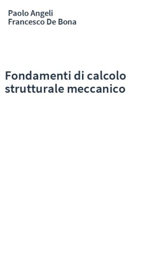 Fondamenti di calcolo strutturale meccanico
