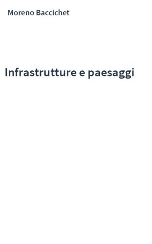 Infrastrutture e paesaggi