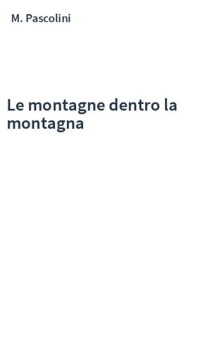 Le montagne dentro la montagna