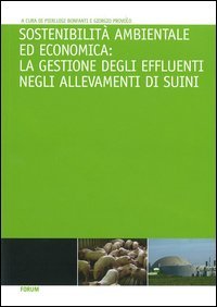 Sostenibilità ambientale ed economica. La gestione degli effluenti negli allevamenti di suini