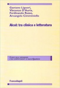 Alcol: tra clinica e letteratura