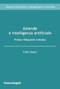 Aziende e intelligenza artificiale. Prime riflessioni critiche