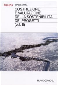 Costruzione e valutazione della sostenibilità dei progetti