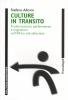 Culture in transito. Trasformazioni, performance e migrazioni nell'Africa sub-sahariana