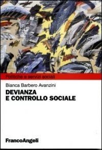 Devianza e controllo sociale
