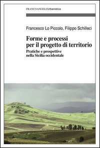 Forme e processi per il progetto di territorio. Pratiche e prospettive nella Sicilia occidentale