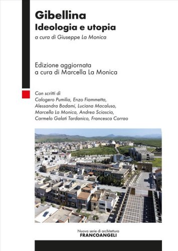 Gibellina. Ideologia e utopia