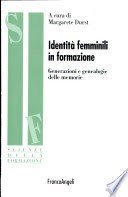 Identità femminili in formazione. Generazioni e genealogie delle memorie