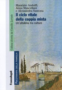 Il ciclo vitale della coppia mista. Un'altalena tra culture