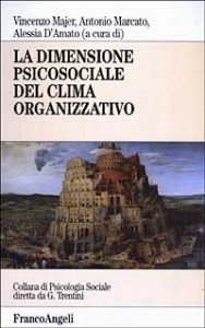 La dimensione psicosociale del clima organizzativo