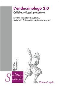 L'endocrinologo 2.0. Criticità, sviluppi, prospettive