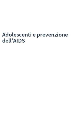 Adolescenti e prevenzione dell'AIDS