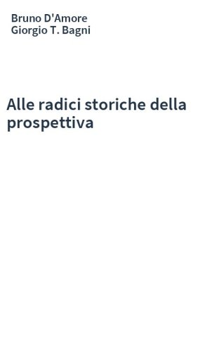 Alle radici storiche della prospettiva