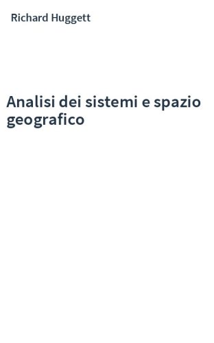 Analisi dei sistemi e spazio geografico