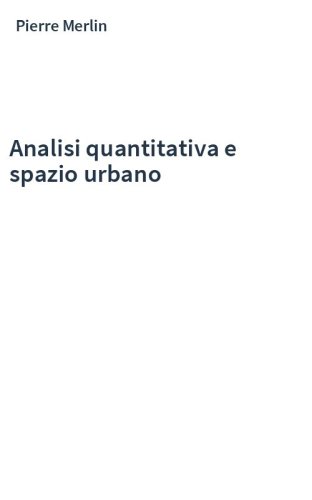 Analisi quantitativa e spazio urbano