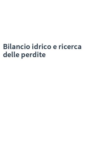 Bilancio idrico e ricerca delle perdite