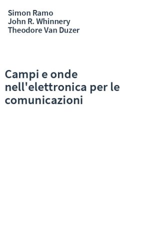 Campi e onde nell'elettronica per le comunicazioni