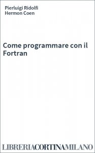 Come programmare con il Fortran