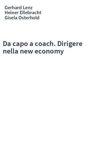 Da capo a coach. Dirigere nella new economy