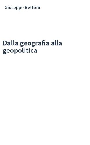 Dalla geografia alla geopolitica