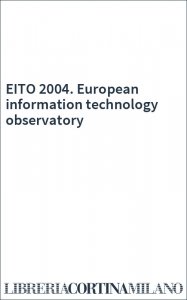 EITO 2004. European information technology observatory