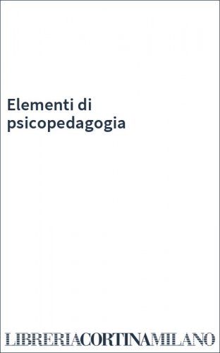 Elementi di psicopedagogia