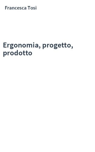 Ergonomia, progetto, prodotto