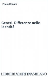 Generi. Differenze nelle identità