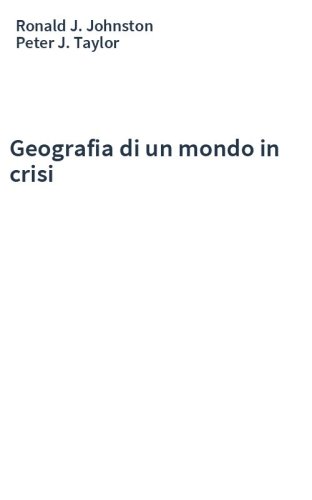 Geografia di un mondo in crisi